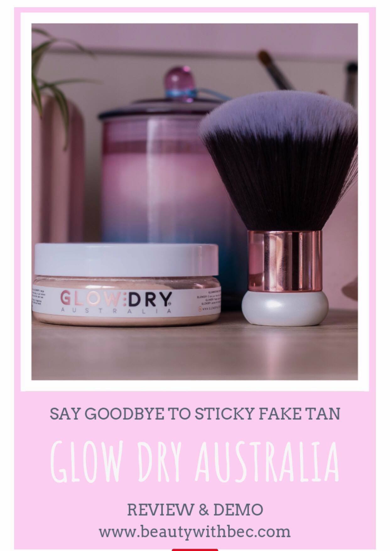 Beauty with Bec, GLowDry Australia - starter kit, review of glowdry 